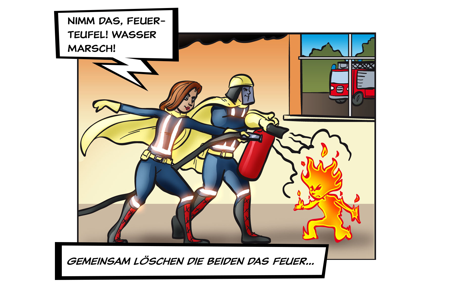 Gemeinsam löschen die beiden das Feuer ...